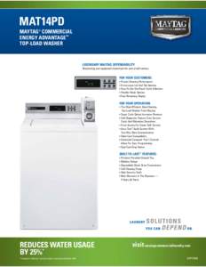 MAT14PD MAYTAG® COMMERCIAL ENERGY ADVANTAGE™ TOP-LOAD WASHER  LEGENDARY MAYTAG DEPENDABILITY