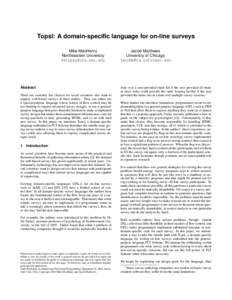 Topsl: A domain-specific language for on-line surveys Mike MacHenry Northeastern University Jacob Matthews University of Chicago