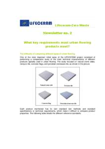 Lifeceram-Zero Waste  Newsletter no. 2 What key requirements must urban flooring products meet? The difficulty of comparing different types of urban flooring