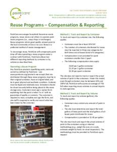 FACT SHEET FOR OFFERING A REUSE PROGRAM AUGUST 2015 Note: Compensation is offered for unused paint in original containers only. Reuse as described below does not include reblended or recycled paint.  Reuse Programs – C