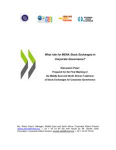 What role for MENA Stock Exchanges in Corporate Governance? Discussion Paper Prepared for the First Meeting of the Middle East and North African Taskforce of Stock Exchanges for Corporate Governance