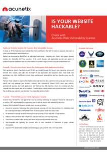 IS YOUR WEBSITE HACKABLE? Check with Acunetix Web Vulnerability Scanner  Audit your Website Security with Acunetix Web Vulnerability Scanner