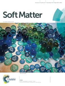 Volume 13 Number 45 7 December 2017 Pages 8341–8662  Soft Matter rsc.li/soft-matter-journal  ISSN