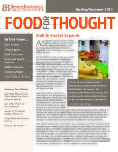 Spring/SummerFor Food Thought In this Issue...