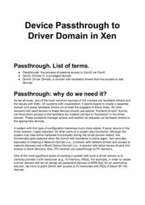 Device Passthrough to  Driver Domain in Xen         