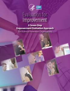 Evaluation for  Improvement A Seven-Step Empowerment Evaluation Approach