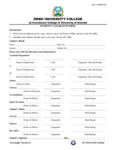 EUC-F-ADMS-019  EMBU UNIVERSITY COLLEGE (A Constituent College of University of Nairobi) STUDENT’S CLEARANCE FORM Instructions
