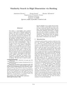 Similarity Search in High Dimensions via Hashing Aristides Gionis  Piotr Indyky  Rajeev Motwaniz