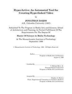 HyperActive: An Automated Tool for Creating Hyperlinked Video by JONATHAN DAKSS A.B., Columbia University (1997)