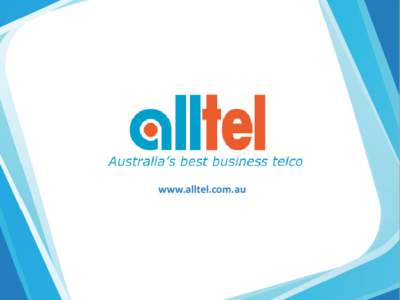 www.alltel.com.au  About Alltel Live Answering Services