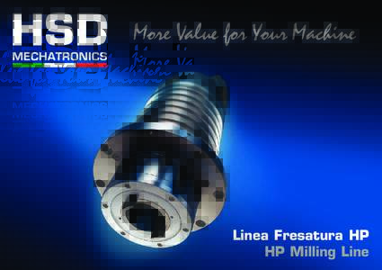 More Value for Your Machine  Linea Fresatura HP HP Milling Line  2
