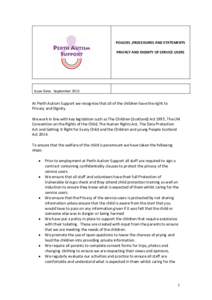 POLICIES ,PROCEDURES AND STATEMENTS PRIVACY AND DIGNITY OF SERVICE USERS Issue Date: SeptemberAt Perth Autism Support we recognise that all of the children have the right to