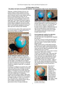 La Terra sobre la Terra
Un globus terrestre al sol permet explicar com funcionen el dia i la nit i les estacions