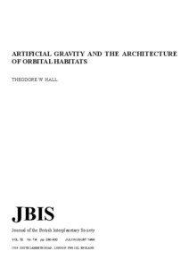 ARTIFICIAL GRAVITY AND THE ARCHITECTURE OF ORBITAL HABITATS THEODORE W. HALL