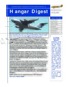 TH E H ANG AR DIGEST IS A PUBLIC ATION OF TH E AMC MUSEUM FOUND ATIO N, INC .  Hangar Digest V OLUME 8 , I SSUE 1 JANUARY