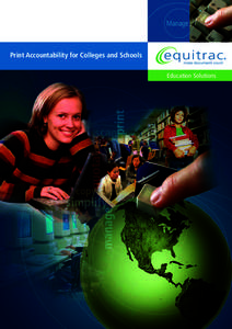 Manage  Print Accountability for Colleges and Schools Education Solutions  reduce waste