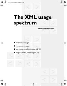 	 
 The XML usage spectrum Introductory Discussion