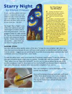 Starry Night by Christi Friesen As you may know, glitters and powders are a wonderful way to add additional color, texture and shading to your polymer clay creations. But there are other tricks you can