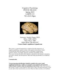 Cognitive Psychology PSYCHSpring 2015 LARTS 113 W 6:30-9:30pm