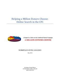Helping a Million Donors Choose: Online Search in the CFC A Report in a Series on the Combined Federal Campaign  A MILLION DONORS CHOOSE
