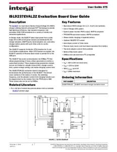 User Guide 075  ISL9237EVAL2Z Evaluation Board User Guide Description  Key Features