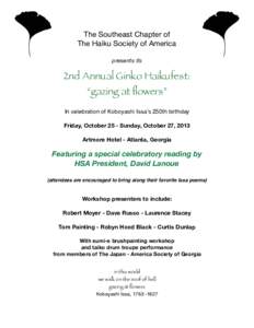 The Southeast Chapter of The Haiku Society of America presents its 2nd Annual Ginko Haikufest: “gazing at flowers”