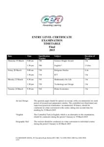 ENTRY LEVEL CERTIFICATE EXAMINATION TIMETABLE Final 2015 Date