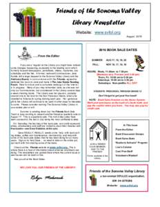 Friends of the Sonoma Valley  Sonoma Valley Friends of the Library Newsletter Library Newsletter Website: www.svfol.org