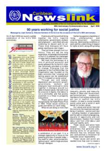 90th Anniversary Commemorative Issue  April[removed]years working for social justice Message by Juan Somavia, Director-General of the ILO on the occasion of the ILO’s 90th anniversary