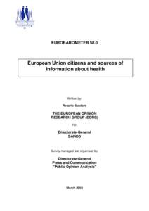 EUROBAROMETER[removed]European Union citizens and sources of information about health  Written by: