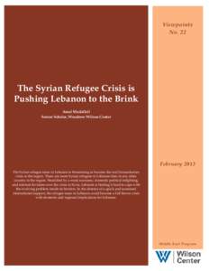 Viewpoints No. 22 The Syrian Refugee Crisis is Pushing Lebanon to the Brink Amal Mudallali