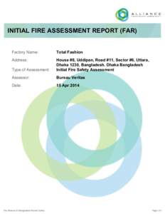 INITIAL FIRE ASSESSMENT REPORT (FAR) Factory Name: Total Fashion  Address: