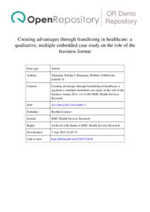 OR Demo Repository Creating advantages through franchising in healthcare: a qualitative, multiple embedded case study on the role of the business format