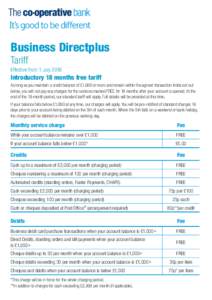 Business Directplus Tariff Effective from 1 JulyIntroductory 18 months free tariff