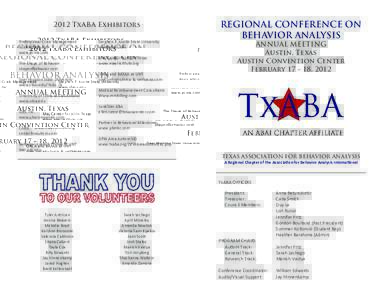 2012 TxABA Exhibitors Professional Crisis Management   Associa on, Inc.  www.pcma.com    The Shape of Behavior 