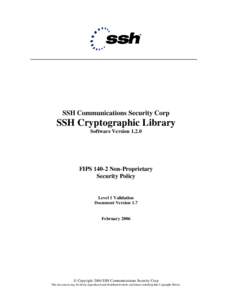 Cryptography standards / Cryptographic hash functions / Message authentication codes / HMAC / Hashing / Secure Shell / SHA-2 / SHA-1 / FIPS 140-2 / Cryptography / Error detection and correction / Cryptographic software