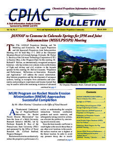 A DoD Information Analysis Center Sponsored by JANNAF and DTIC Vol. 36, No. 2 March 2010