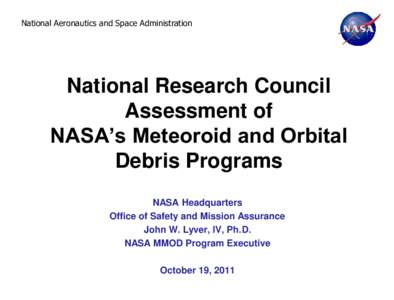 National Aeronautics and Space Administration  National Research Council Assessment of NASA’s Meteoroid and Orbital Debris Programs