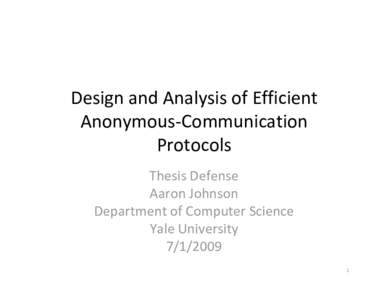 Design and Analysis of Efficient Anonymous-Communication Protocols