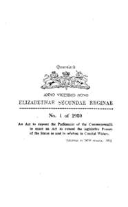 ANNO VICESIMO NONO  ELIZABETHAE SECUNDAE REGINAE No. 1 of 1980 An Act to request the Parliament of the Commonwealth to enact an Act to extend the legislative Powers