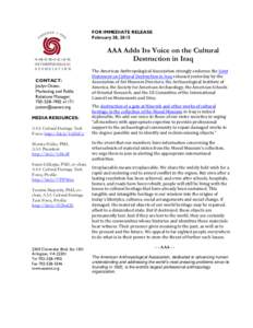 FOR IMMEDIATE RELEASE February 28, 2015 AAA Adds Its Voice on the Cultural Destruction in Iraq CONTACT: