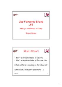 Microsoft PowerPoint - EUC 08 - Lisp Flavoured Erlang.ppt