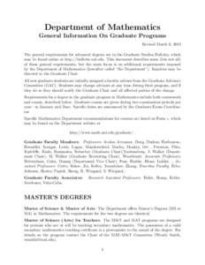 Department of Mathematics General Information On Graduate Programs Revised March 6, 2013 The general requirements for advanced degrees are in the Graduate Studies Bulletin, which may be found online at http://bulletin.un