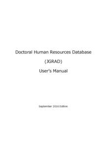Doctoral Human Resources Database (JGRAD) User’s Manual September 2016 Edition