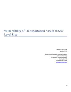 Vulnerability of Transportation Assets to Sea Level Rise Technical Paper 164 January 2015 Rhode Island Statewide Planning Program Division of Planning