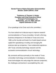 Geography of Texas / Texas / Economy of Texas / Rick Perry / Texas Emerging Technology Fund / United States / University of Texas at Austin / USTAR / Texas A&M Engineering Experiment Station