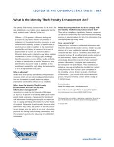 Legislative and governance Fact sheets – usA  What is the Identity Theft Penalty Enhancement Act? The Identity Theft Penalty Enhancement Act ofThe law established a new federal crime, aggravated identity theft, 