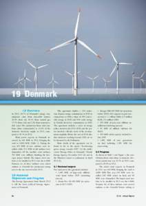 19 Denmark 1.0 Overview In 2013, 24.7% of Denmark’s energy consumption came from renewable sources, 36.9% from oil, 18.1% from natural gas, 17.7% from coal, and 2.2% from nonrenewable waste. The production from wind tu