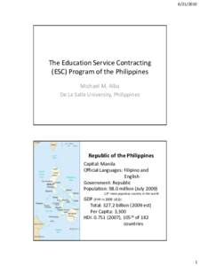 The Education Service Contracting (ESC) Program of the Philippines Michael M. Alba De La Salle University, Philippines