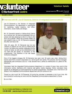 VOLUME 5, ISSUE 3 October 2012 JuneInterview with Mr. Joe Di Clemente, Director of Integrated Communications